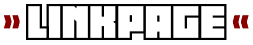 &raquo;LINKPAGE&laquo;